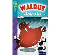Oxford Reading Tree TreeTops Fiction: Level 9 More Pack A: Walrus Joins In