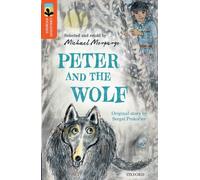 Oxford Reading Tree TreeTops Greatest Stories: Oxford Level 13: Peter and the Wolf