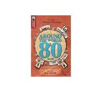 Oxford Reading Tree TreeTops Greatest Stories: Oxford Level 15: Around the World in 80 Days