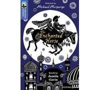 Oxford Reading Tree TreeTops Greatest Stories: Oxford Level 17: The Enchanted Horse