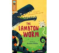 Oxford Reading Tree TreeTops Greatest Stories: Oxford Level 8: The Lambton Worm