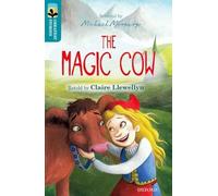 Oxford Reading Tree TreeTops Greatest Stories: Oxford Level 9: The Magic Cow
