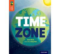 Oxford Reading Tree TreeTops inFact: Level 13: Time Zone