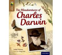 Oxford Reading Tree TreeTops inFact: Level 18: The Misadventures of Charles Darwin