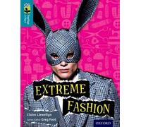 Oxford Reading Tree TreeTops inFact: Level 9: Extreme Fashion