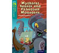 Oxford Reading Tree TreeTops Myths and Legends: Level 16: Mythical Beasts And Fabulous Monsters
