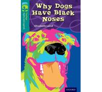 Oxford Reading Tree TreeTops Myths and Legends: Level 16: Why Dogs Have Black Noses