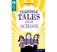 Oxford Reading Tree TreeTops Reflect: Oxford Level 16: Terrible Tales From School