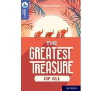 Oxford Reading Tree TreeTops Reflect: Oxford Level 17: The Greatest Treasure of All