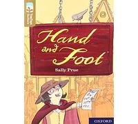 Oxford Reading Tree TreeTops Reflect: Oxford Level 18: Hand and Foot