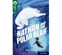 Oxford Reading Tree TreeTops Reflect: Oxford Reading Level 12: Nathan and the Polar Bear