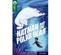 Oxford Reading Tree TreeTops Reflect: Oxford Reading Level 12: Nathan and the Polar Bear
