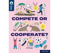 Oxford Reading Tree TreeTops Reflect: Oxford Reading Level 14: Compete or Cooperate?