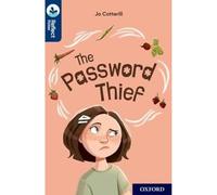 Oxford Reading Tree TreeTops Reflect: Oxford Reading Level 14: The Password Thief: (Oxford Reading Tree TreeTops Reflect)