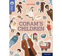 Oxford Reading Tree TreeTops Reflect: Oxford Reading Level 17: Coram's Children