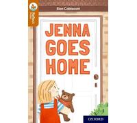 Oxford Reading Tree TreeTops Reflect: Oxford Reading Level 8: Jenna Goes Home