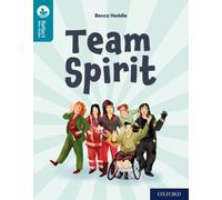 Oxford Reading Tree TreeTops Reflect: Oxford Reading Level 9: Team Spirit