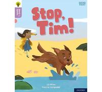 Oxford Reading Tree Word Sparks: Level 1+ – Stop, Tim! – Oxford University Press