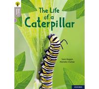 Oxford Reading Tree Word Sparks: Level 1: The Life of a Caterpillar: (Oxford Reading Tree Word Sparks)