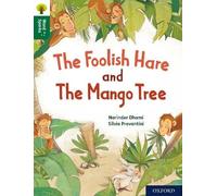 Oxford Reading Tree Word Sparks: Level 12: The Foolish Hare and The Mango Tree: (Oxford Reading Tree Word Sparks)
