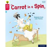 Oxford Reading Tree Word Sparks: Level 4: Carrot in a Spin