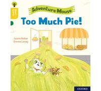 Oxford Reading Tree Word Sparks: Level 5: Too Much Pie! – Oxford University Press
