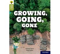 Oxford Reading Tree Word Sparks: Level 7: Growing, Going, Gone