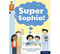 Oxford Reading Tree Word Sparks: Level 8: Super Sophia!