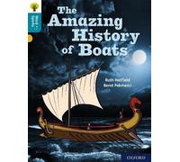 Oxford Reading Tree Word Sparks: Level 9: The Amazing History of Boats: (Oxford Reading Tree Word Sparks)