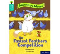 Oxford Reading Tree Word Sparks: Level 9: The Fastest Feathers Competition – Oxford University Press