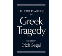 Oxford Readings in Greek Tragedy by Erich Segal - 9780198721109
