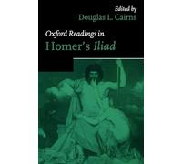 Oxford Readings in Homer's Iliad - Paperback NEW Douglas L. Cair March 2002