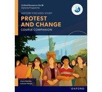 Oxford Resources for IB DP History: Protest and Change Course Book