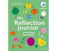 Oxford Resources for IB PYP: My Reflection Journal Grade 3