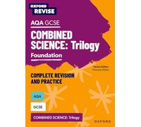 Oxford Revise: AQA GCSE Combined Science Foundation Revision and Exam Practice