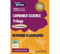 Oxford Revise: AQA GCSE Combined Science Trilogy Foundation Revision Flashcards