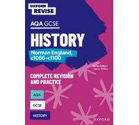 Oxford Revise: AQA GCSE History: Norman England, c1066-c1100 : For the 2027 Exams