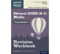 Oxford Revise: Edexcel GCSE (9-1) Maths Foundation Revision Workbook