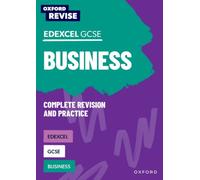 Oxford Revise: Edexcel GCSE Business Complete Revision and Practice : For the 2027 Exams