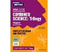 Oxford Revise: AQA GCSE Combined Science Higher Revision and Exam Practice