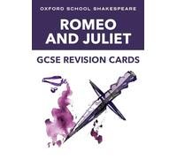 Oxford School Shakespeare GCSE Romeo & Juliet Revision Cards