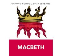 Oxford School Shakespeare: Macbeth 2009