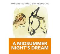 Oxford School Shakespeare: Midsummer Night's Dream 2009