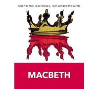 Oxford School Shakespeare: Macbeth 2009