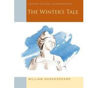 Oxford School Shakespeare: The Winter's Tale by William Shakespeare (2013-07-25)