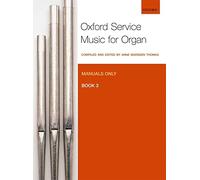 Oxford Service Music for Organ: Manuals only, Book 3