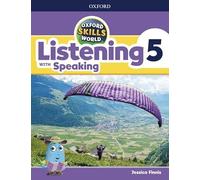 Oxford Skills World: Level 5: Listening with Speaking Student Book / Workbook