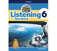 Oxford Skills World: Level 6: Listening with Speaking Student Book / Workbook