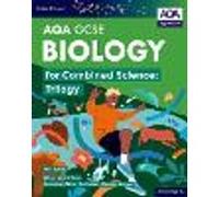 Oxford Smart AQA GCSE Sciences: Biology for Combined Science (Trilogy) Student Book