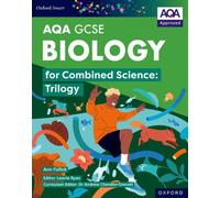 Oxford Smart AQA GCSE Sciences: Biology for Combined Science (Trilogy) Student Book